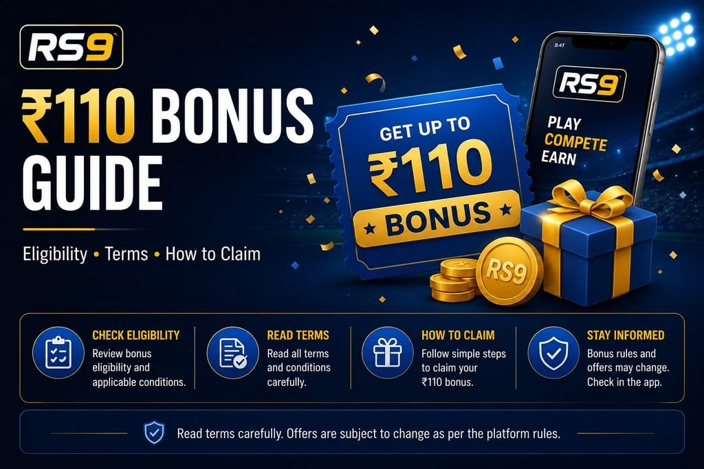 RS9 ₹110 bonus eligibility and terms guide
